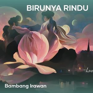 Birunya Rindu