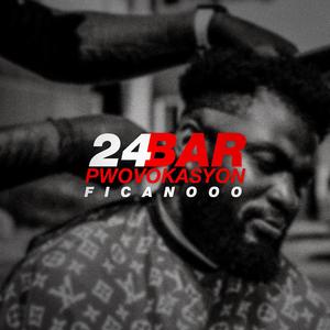 24bar Pwovokasyon