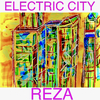 Reza - Electric City