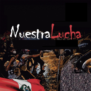 Nuestra Lucha (feat. Xtn, Buda Nigromante, Guso Ws, Jotak, Chx Mendoza, Chette & Dskarte)