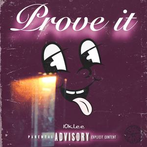 Prove it