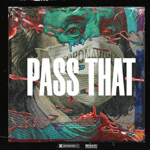 Pass That