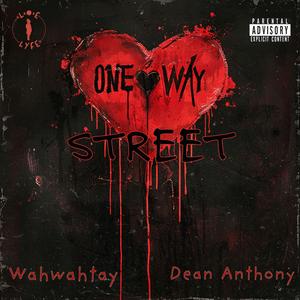 One Way Street (feat. Dean Anthony)