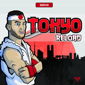 Tokyo Reload (Original Mix)