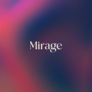 Mirage (Rain)