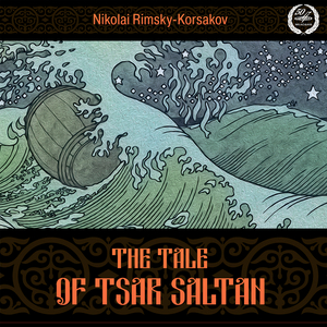 The Tale of Tsar Saltan, Act II:Scene of Militrissa and Gvidon "Mama, mama!"