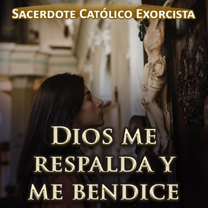 Dios Me Respalda y Bendice