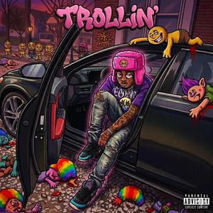 Trollin'
