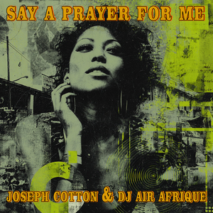Say a Prayer for Me (Afrobeats Version)