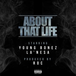 About That Life (feat. La'nesa)