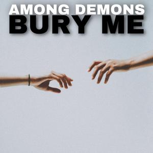 Bury Me