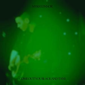 Come Out! You Black And Tans