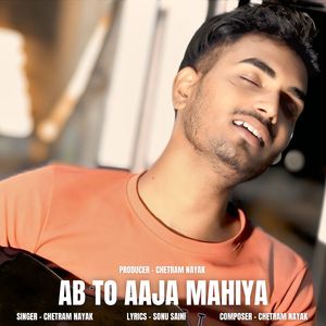 AB TO AAJA MAHIYA