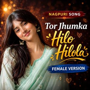 Tor Jhumka Hilola