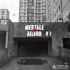Mentale 2 Batard #3