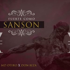 Fuerte Como Sanson (feat. Don Beza)
