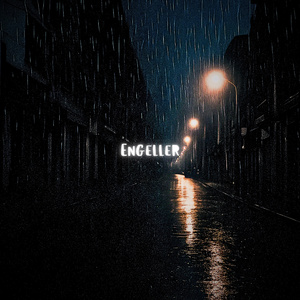 Engeller (2025 Remastered Version)