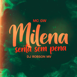 Milena Senta Sem Pena