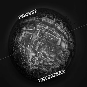 Perfekt (Unperfekt)