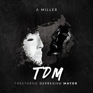 Trastorno Depresivo Mayor (T.D.M)