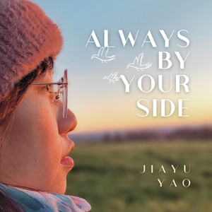 Always By Your Side