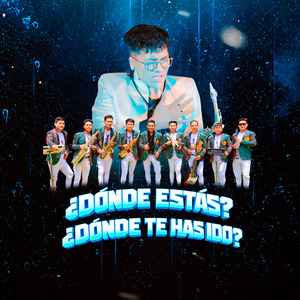 ¿Dónde Estás? ¿Dónde Te Has Ido?