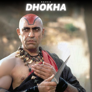 DHOKHA