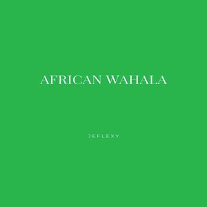 African Wahala