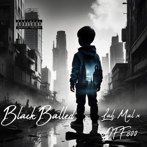 BlackBalled (feat. 8OFF800)