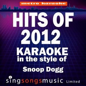 Young Wild and Free (In the Snoop Dogg & Wiz Khalifa & Bruno Mars) [Karaoke Version]