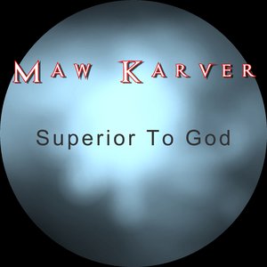 Superior To God