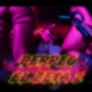 Perreo el Zeta 2