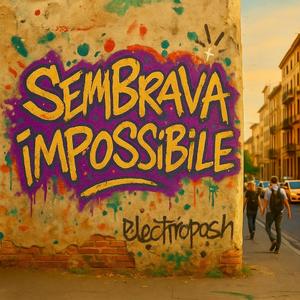 Sembrava impossibile