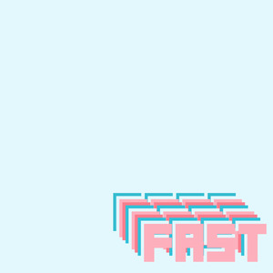 Fast