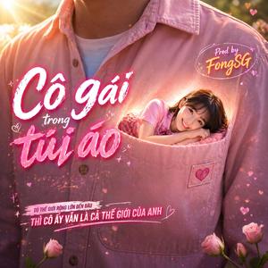 Cô Gái Trong Túi Áo | Một Chạm Là Thấy Em (Love Song for Gà bông)