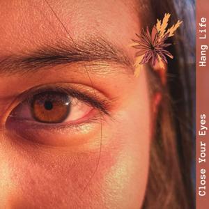 Close Your Eyes ((Versión Alternativa))