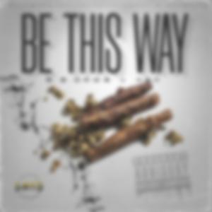 Be This Way (feat. 4EK)