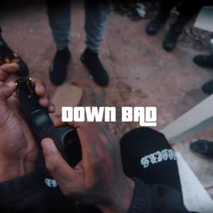 Down Bad