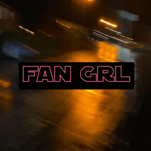 FAN GRL (Metal)