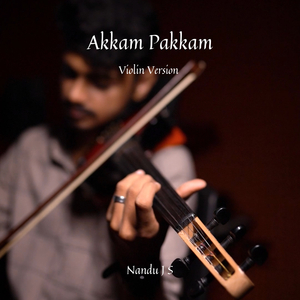 Akkam Pakkam (Violin Version)