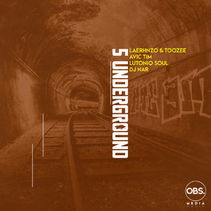 5 Underground (feat. LuToniqSoul, Dj Nar SA) (Original Mix)