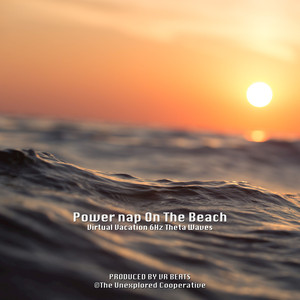 Power Nap on the Beach (Virtual Vacation 6Hz Theta Waves)