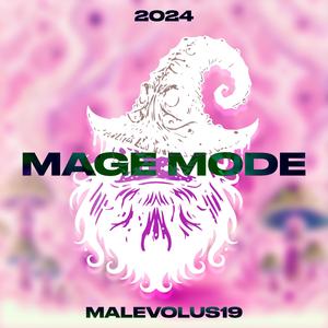 Mage Mode!