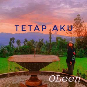 TETAP AKU