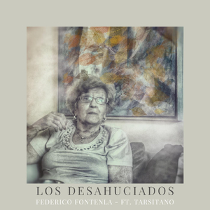 Los Desahuciados (feat. Tarsitano)