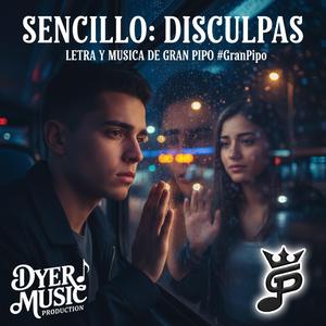 SENCILLO: DISCULPAS.