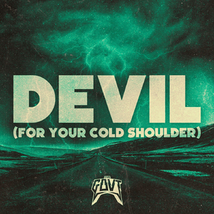 Devil (For Your Cold Shoulder)