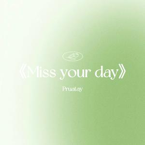 Miss your day (Phonk)