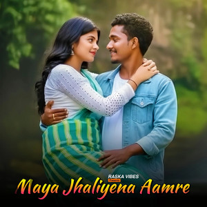 Maya Jhaliyena Aamre