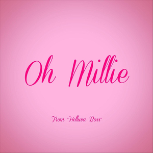Oh Millie (From "Helluva Boss")